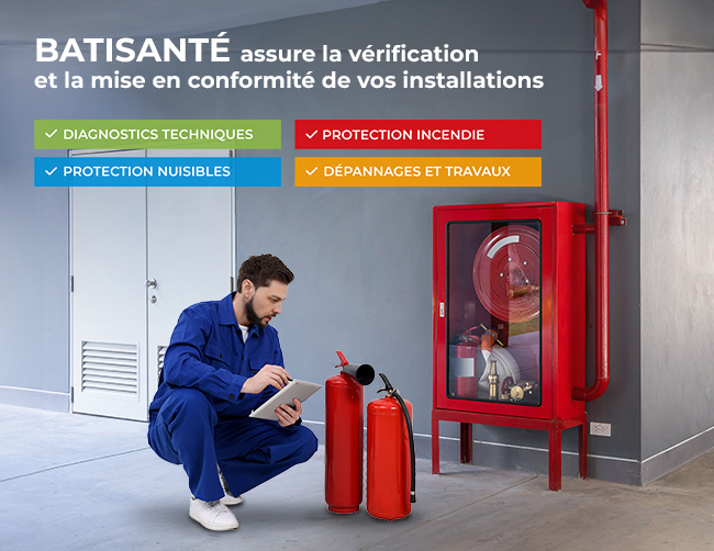 BATISANTÉ assure la vérification et la mise en conformité de vos installations